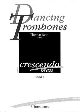 Jahn, T: Dancing Trombones 1