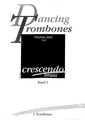 Jahn, T: Dancing Trombones 2