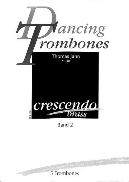 Jahn, T: Dancing Trombones 2