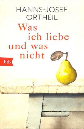 Was ich liebe und was nicht