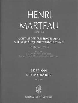 Marteau, H: 8 Lieder für Singstimme und Streichquartett-Begleitung op 19B