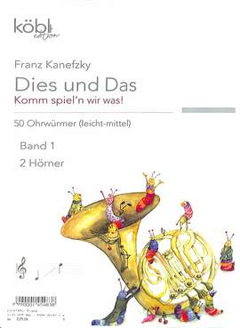 Kanefzky, F: Dies und das - Komm spiel'n wir was 1 Vol. 1