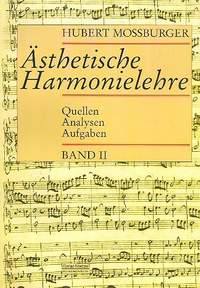 Mossburger, H: Ästhetische Harmonielehre 2