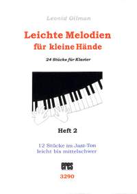 Gilman, L: Leichte Melodien für kleine Hände 2