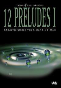 Grillenberger, T: 12 Preludes 1
