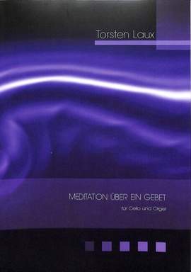 Laux, T: Meditation über ein Gebet