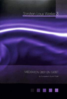 Laux, T: Meditation über ein Gebet