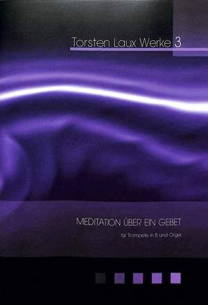 Laux, T: Meditation über ein Gebet