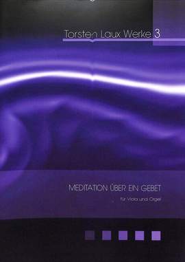Laux, T: Meditation über ein Gebet