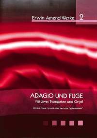 Amend, E: Adagio + Fuge