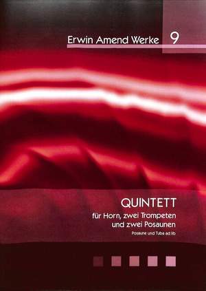 Amend, E: Quintett