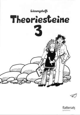 Theoriesteine 3 - Lösungsheft