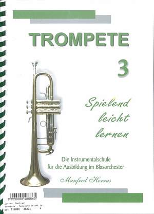 Horras, M: Trompete spielend leicht lernen 3
