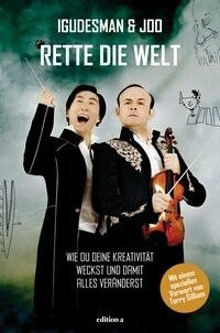 Igudesman, A: Rette die Welt