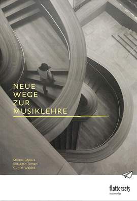 Neue Wege zur Musiklehre