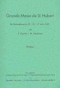 Neuhaus, H: Hubertusmesse - Grande Messe de St Hubert