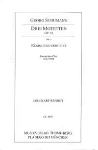 Schumann, G: Komm heil'ger Geist (3 Motetten op 52/1)