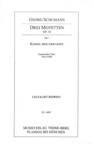 Schumann, G: Komm heil'ger Geist (3 Motetten op 52/1)
