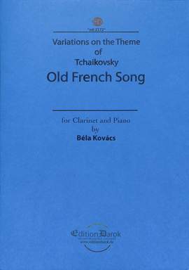 Kovács, B: Variations on the theme of Tchaikovsky - Old french song
