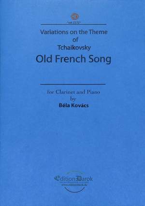 Kovács, B: Variations on the theme of Tchaikovsky - Old french song