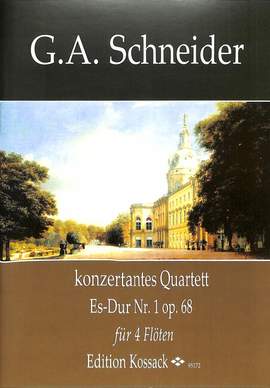 Schneider, G A: Konzertantes Quartett 1 Es-Dur op 68