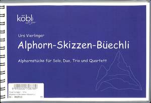 Vierlinger, U: Alphorn Skizzen Büechli