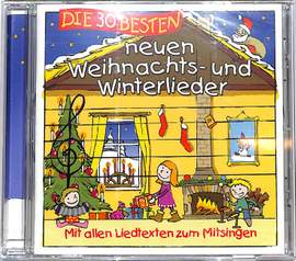 Sommerland, S: Die 30 besten neuen Weihnachts und Winterlieder
