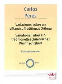 Perez, C: Variationen über ein traditionelles chilenisches Weihnachtslied