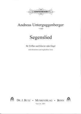 Unterguggenberger, A: Segenslied