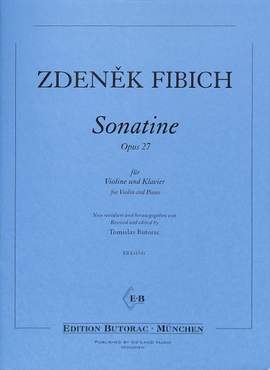 Fibich, Z: Sonatine d-moll op 27