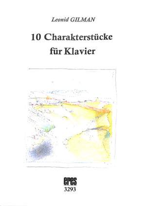Gilman, L: 10 Charakterstücke