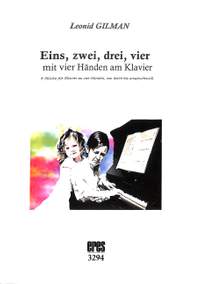 Gilman, L: Eins zwei drei vier mit vier Händen am Klavier
