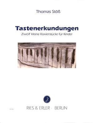 Stöss, T: Tastenerkundungen