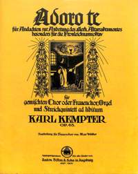 Kempter, K: Adoro te op 65 op. 65