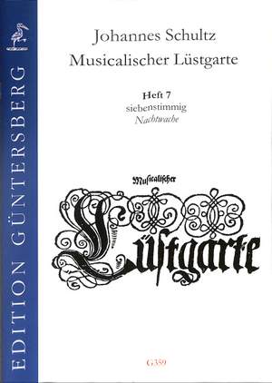 Schultz, J: Musicalischer Lüstgarte 7