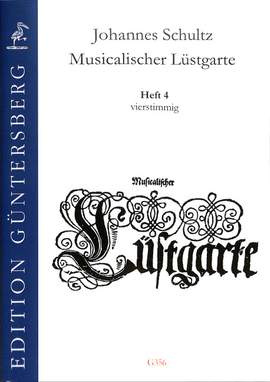 Schultz, J: Musicalischer Lüstgarte 4