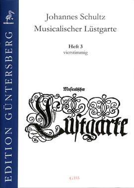 Schultz, J: Musicalischer Lüstgarte 3