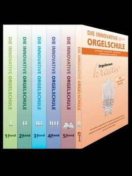 Kumpe, A: Die innovative Orgelschule 1-6