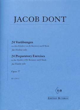 Dont, J: 24 Vorübungen op 37 zu Kreutzer