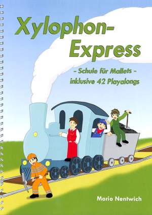 Nentwich, M: Xylophon Express - Schule für Mallets