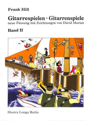 Hill, F: Gitarrespielen Gitarrenspiele 2 Vol. 2