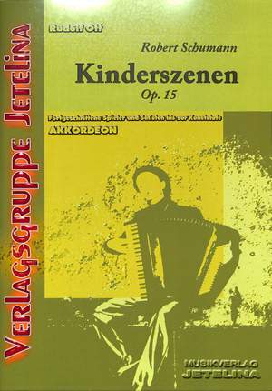 Schumann, R: Kinderszenen op 15