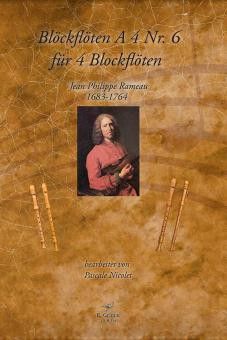 Rameau, J: Blockflöten à 4 Nr. 6