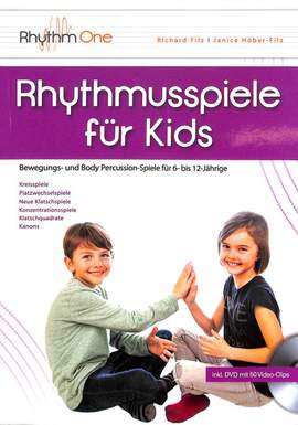 Filz, R: Rhythmusspiele für Kids