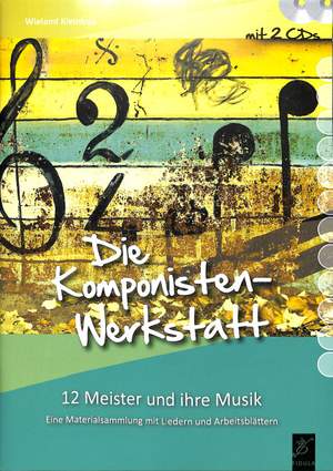 Kleinbub, W: Die Komponisten Werkstatt