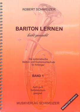 Schweizer, R: Bariton lernen leicht gemacht 1