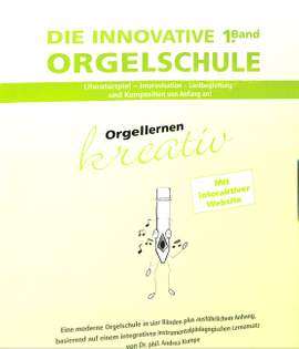 Kumpe, A: Die innovative Orgelschule 1