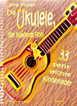 Pusak, J: Die Ukulele der hüpfende Floh