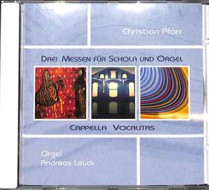 Pfarr, C: 3 Messen für Schola und Orgel