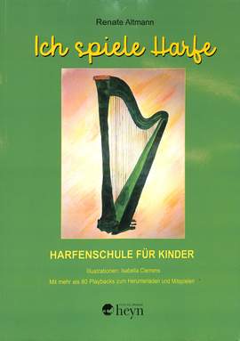 Altmann, R: Ich spiele Harfe